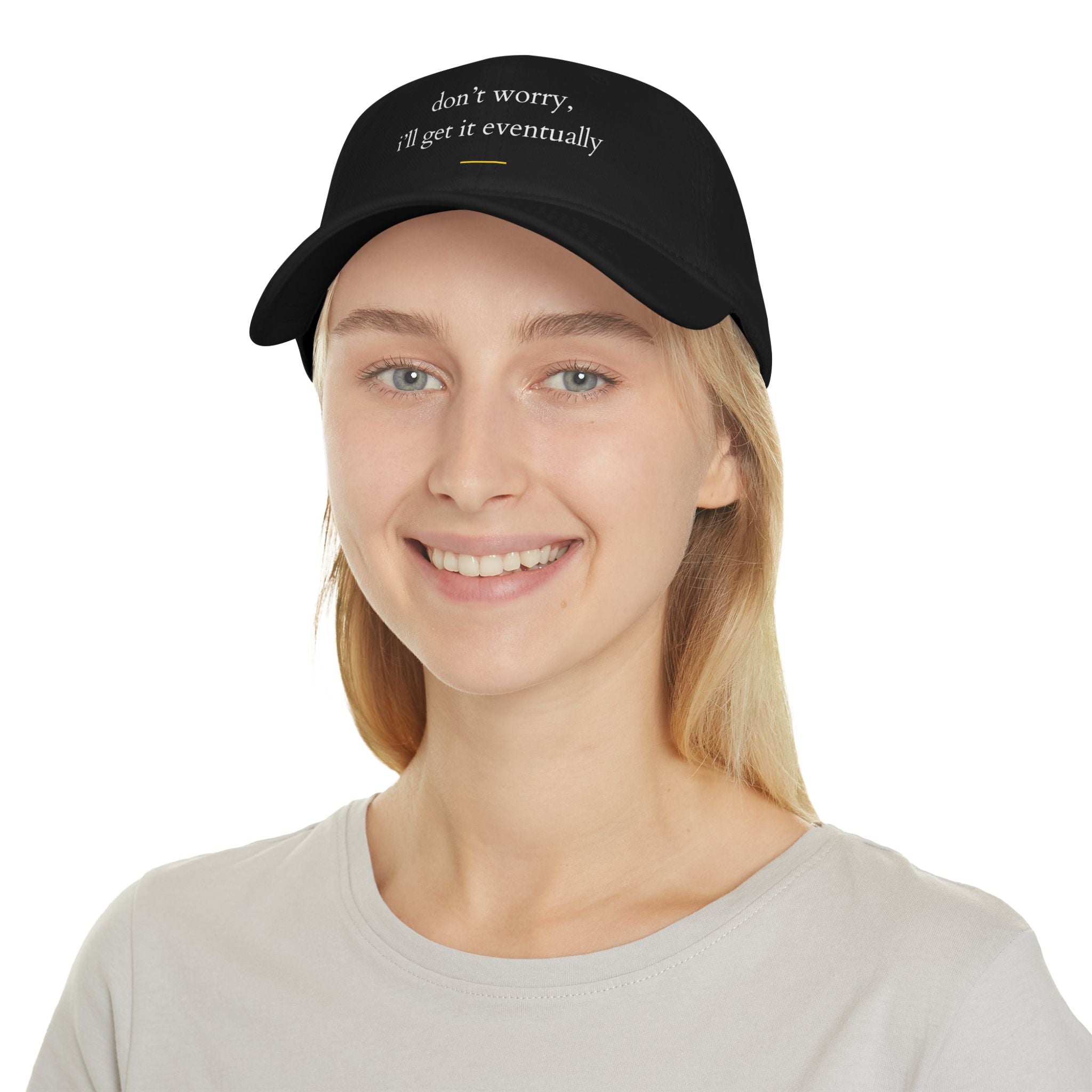 Don't Worry, I'll Get It Eventually Profile Baseball Cap