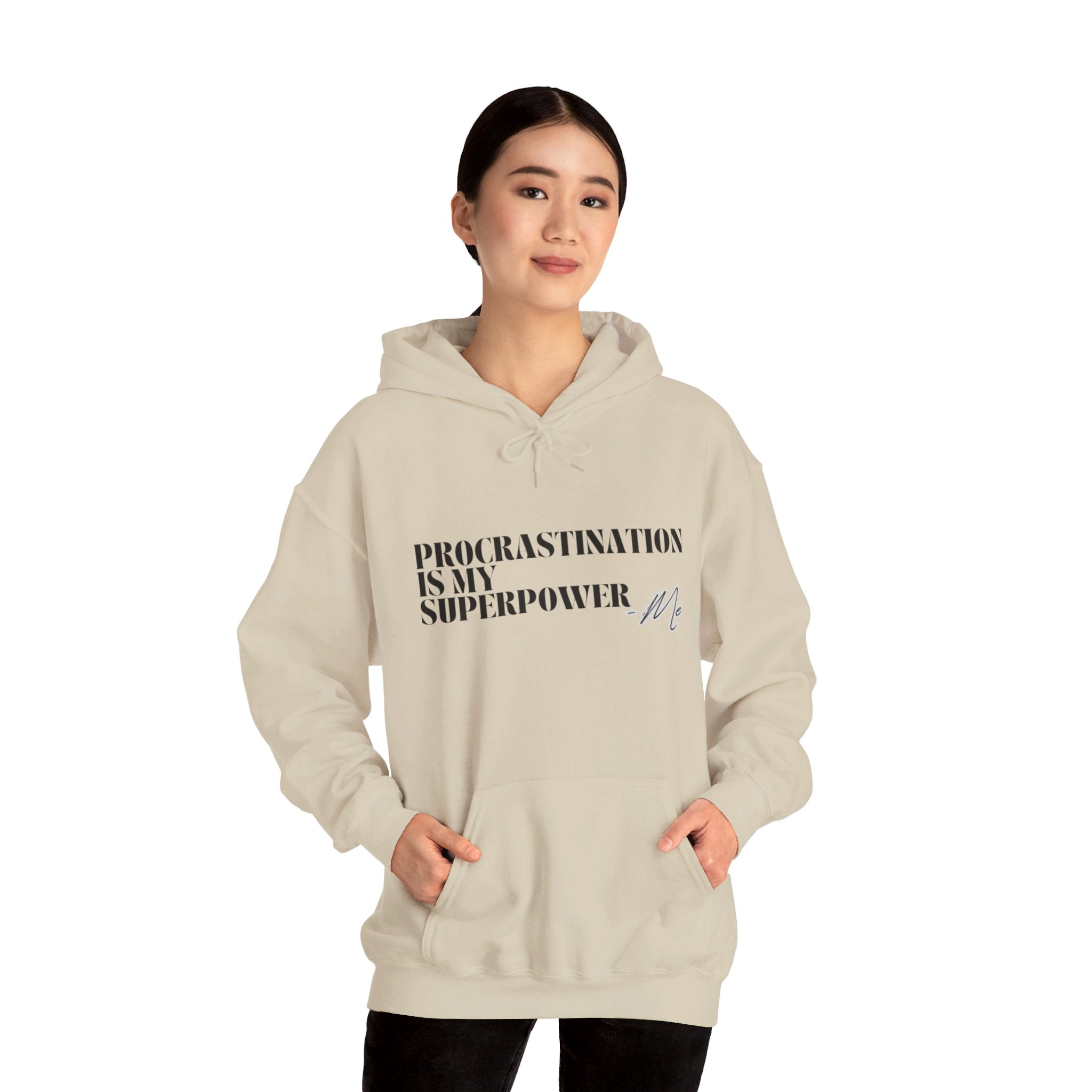 Procrastination Is My Superpower Unisex Hooded Sweatshirt