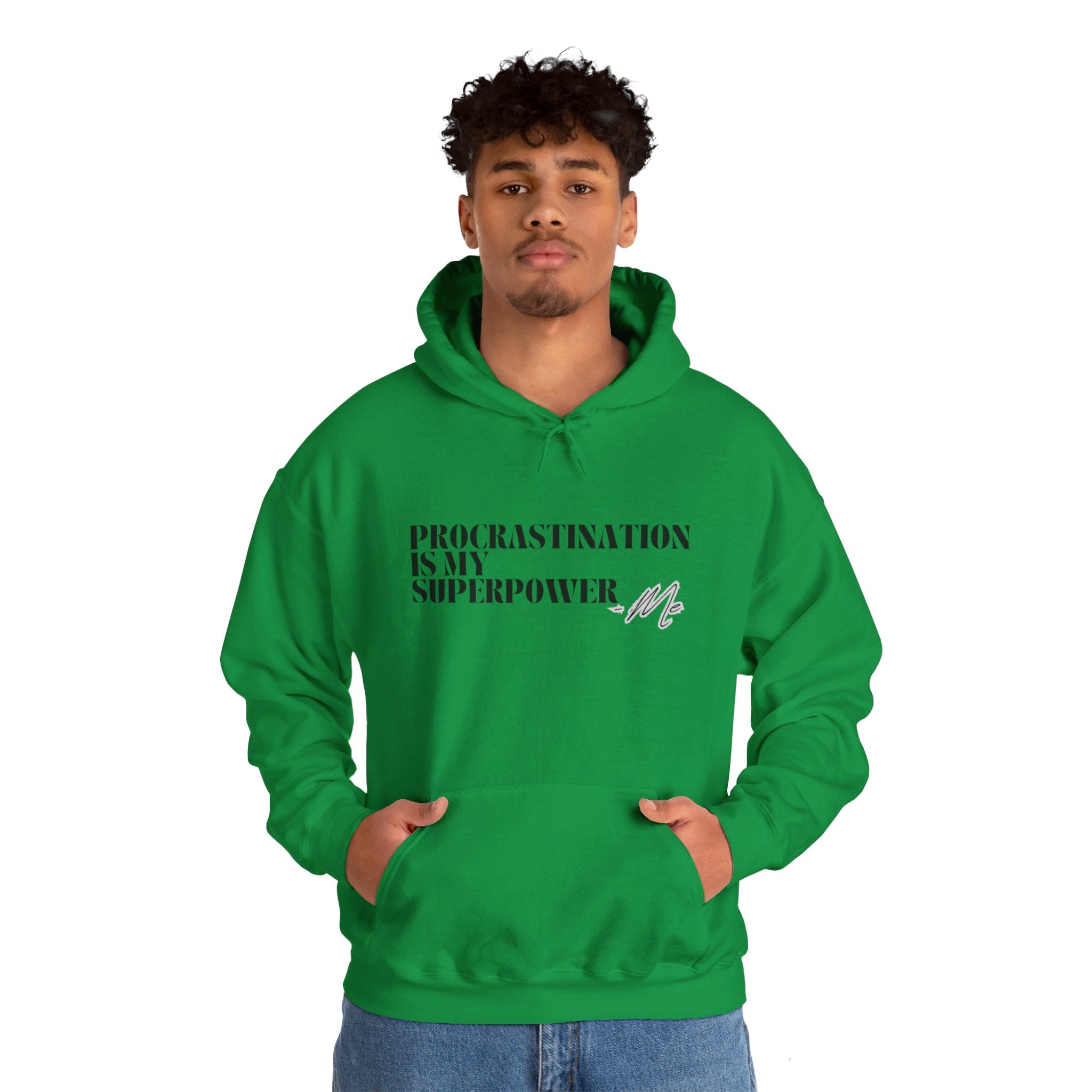 Procrastination Is My Superpower Unisex Hooded Sweatshirt