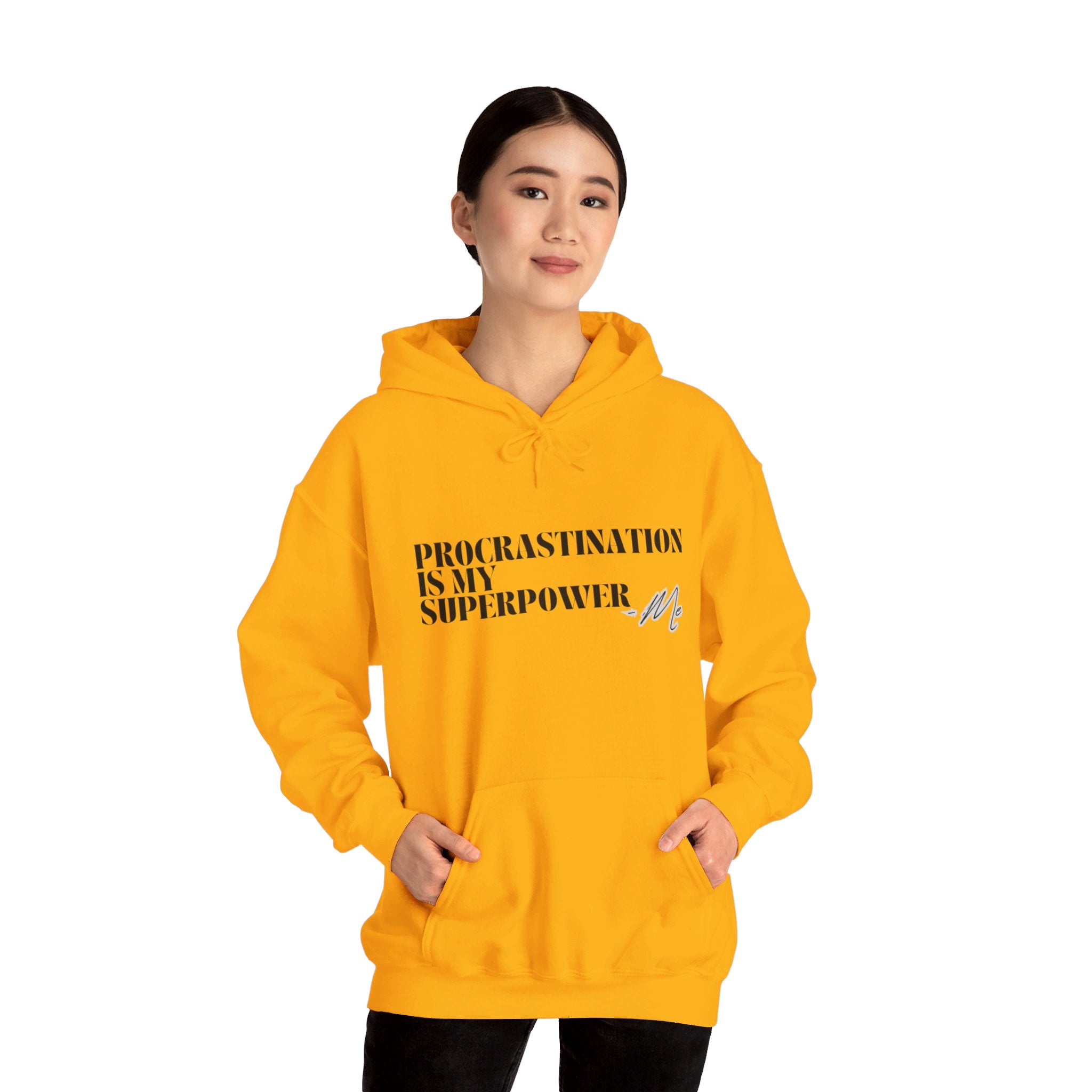 Procrastination Is My Superpower Unisex Hooded Sweatshirt