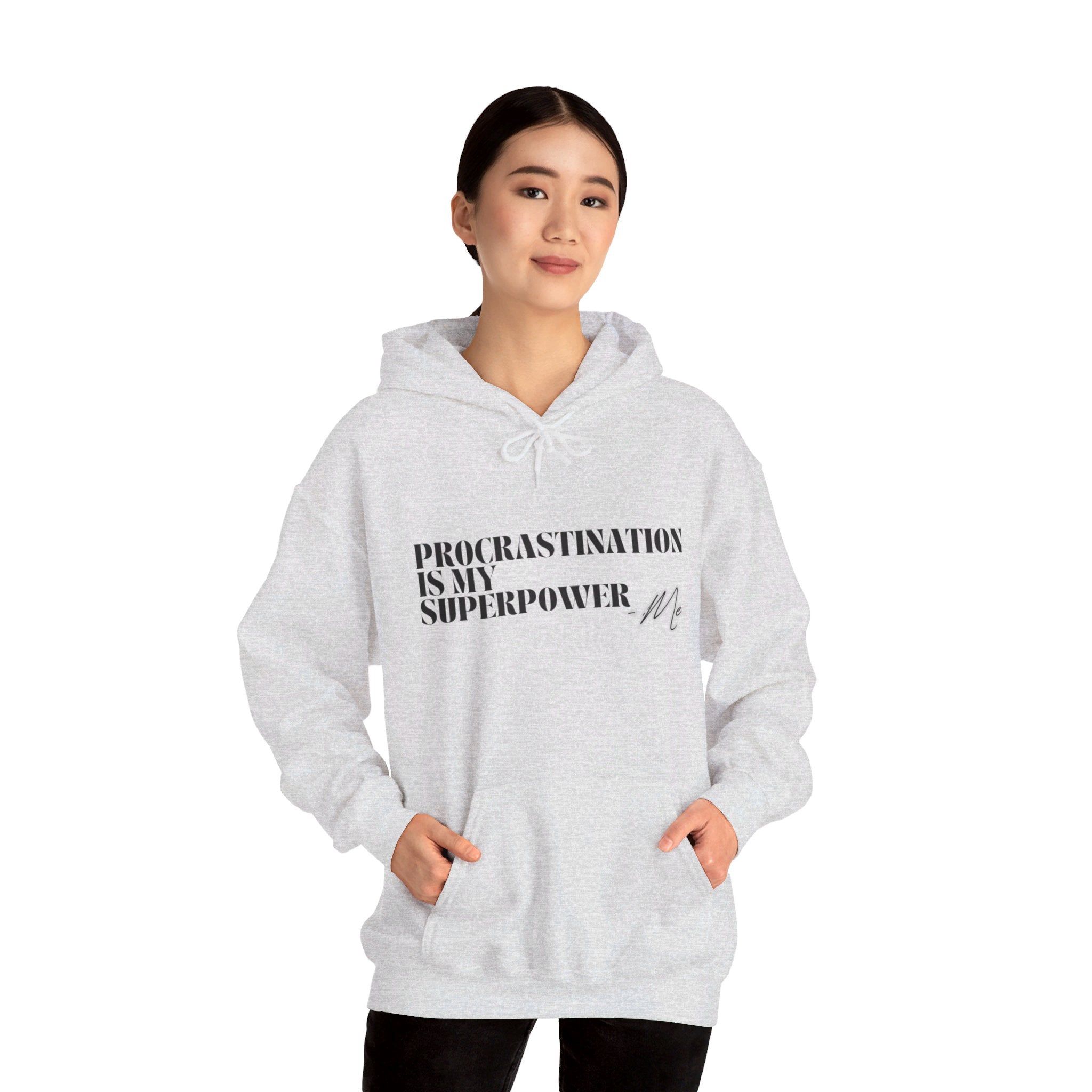 Procrastination Is My Superpower Unisex Hooded Sweatshirt