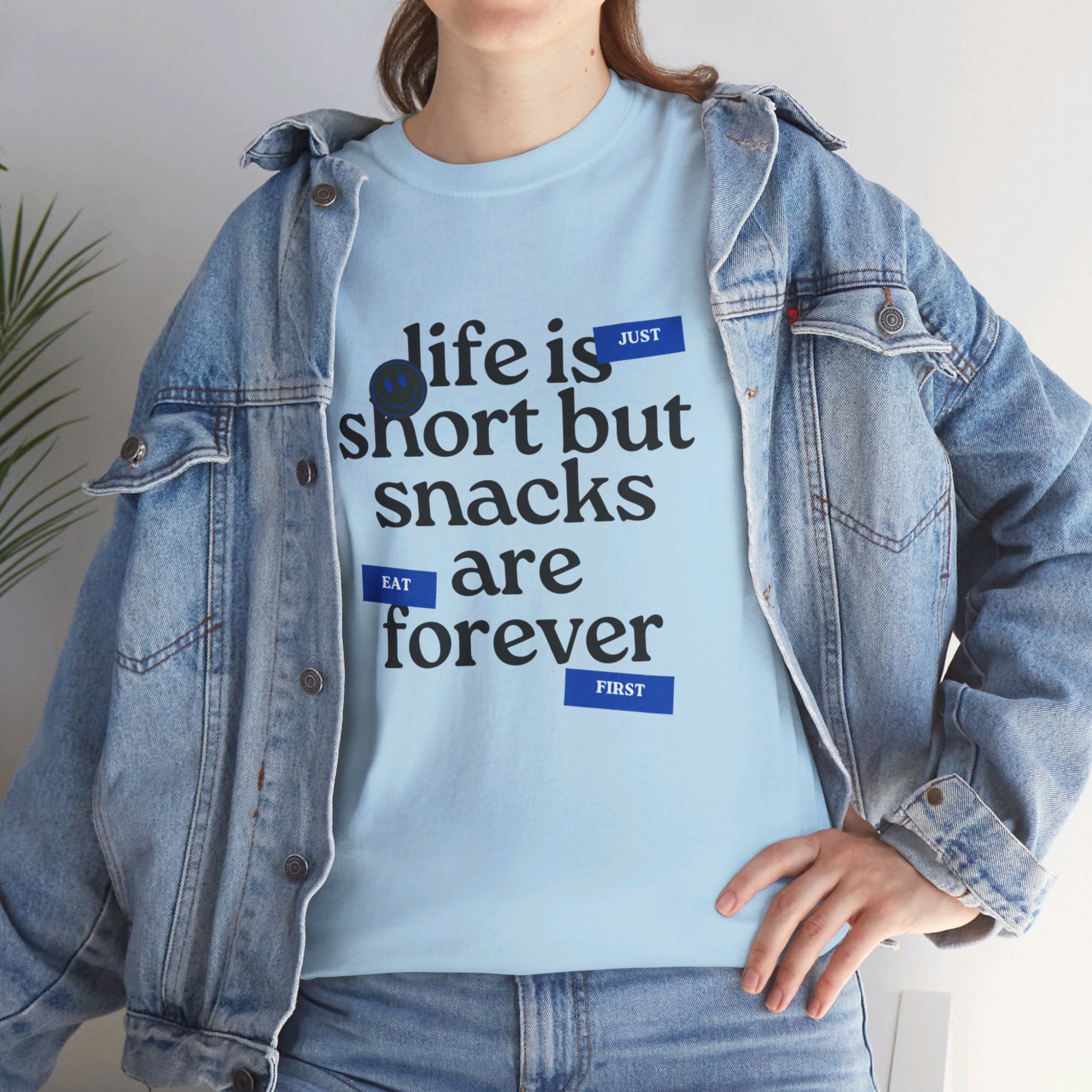 Life Is Short But Snacks Are Forever Unisex T-Shirt