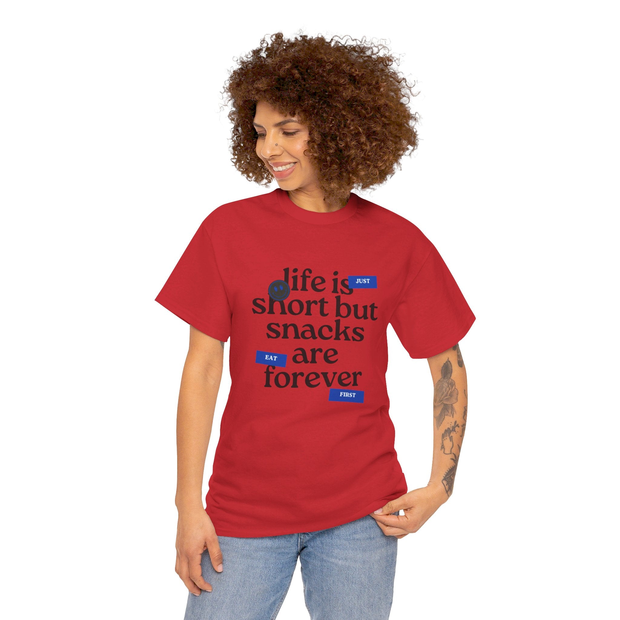 Life Is Short But Snacks Are Forever Unisex T-Shirt