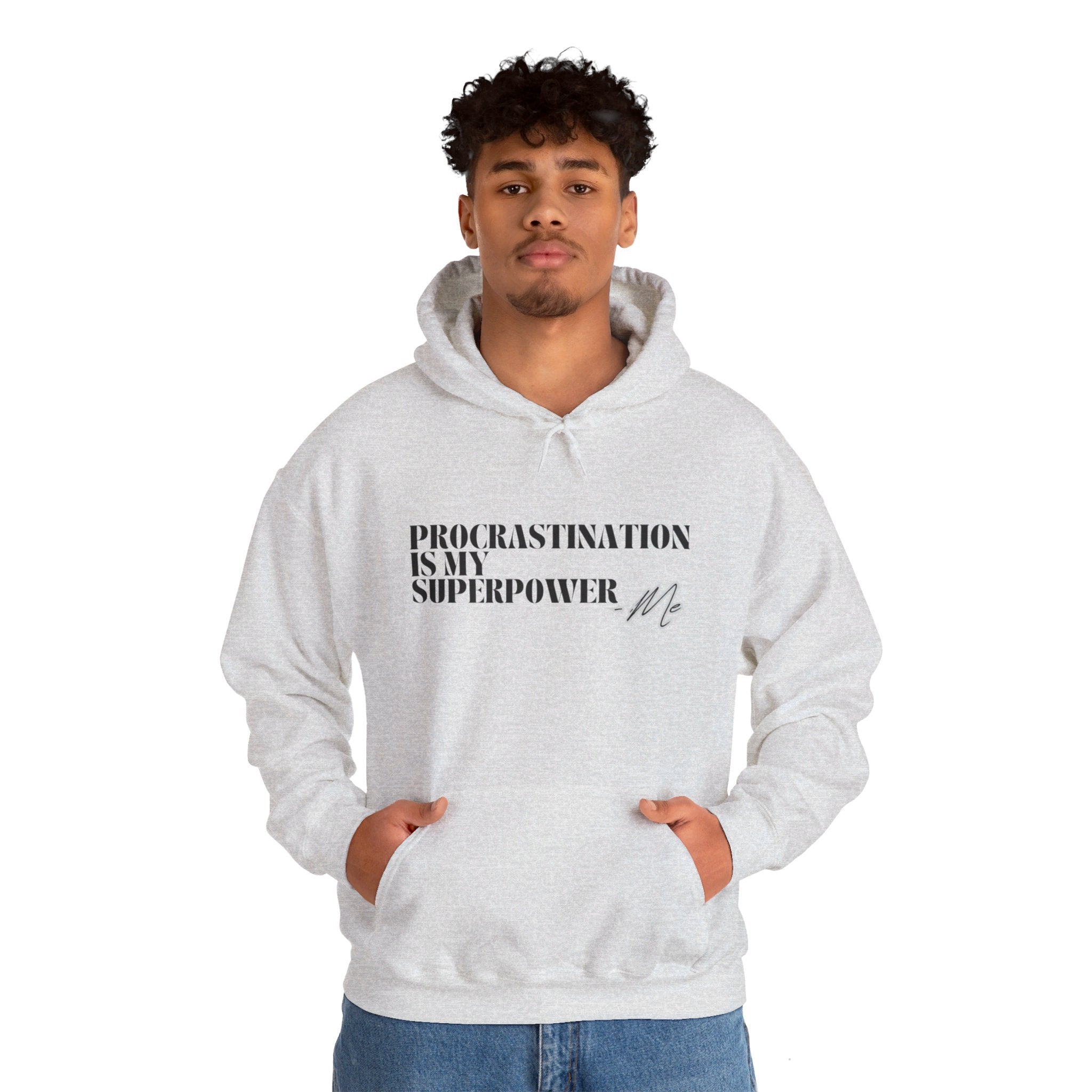 Procrastination Is My Superpower Unisex Hooded Sweatshirt