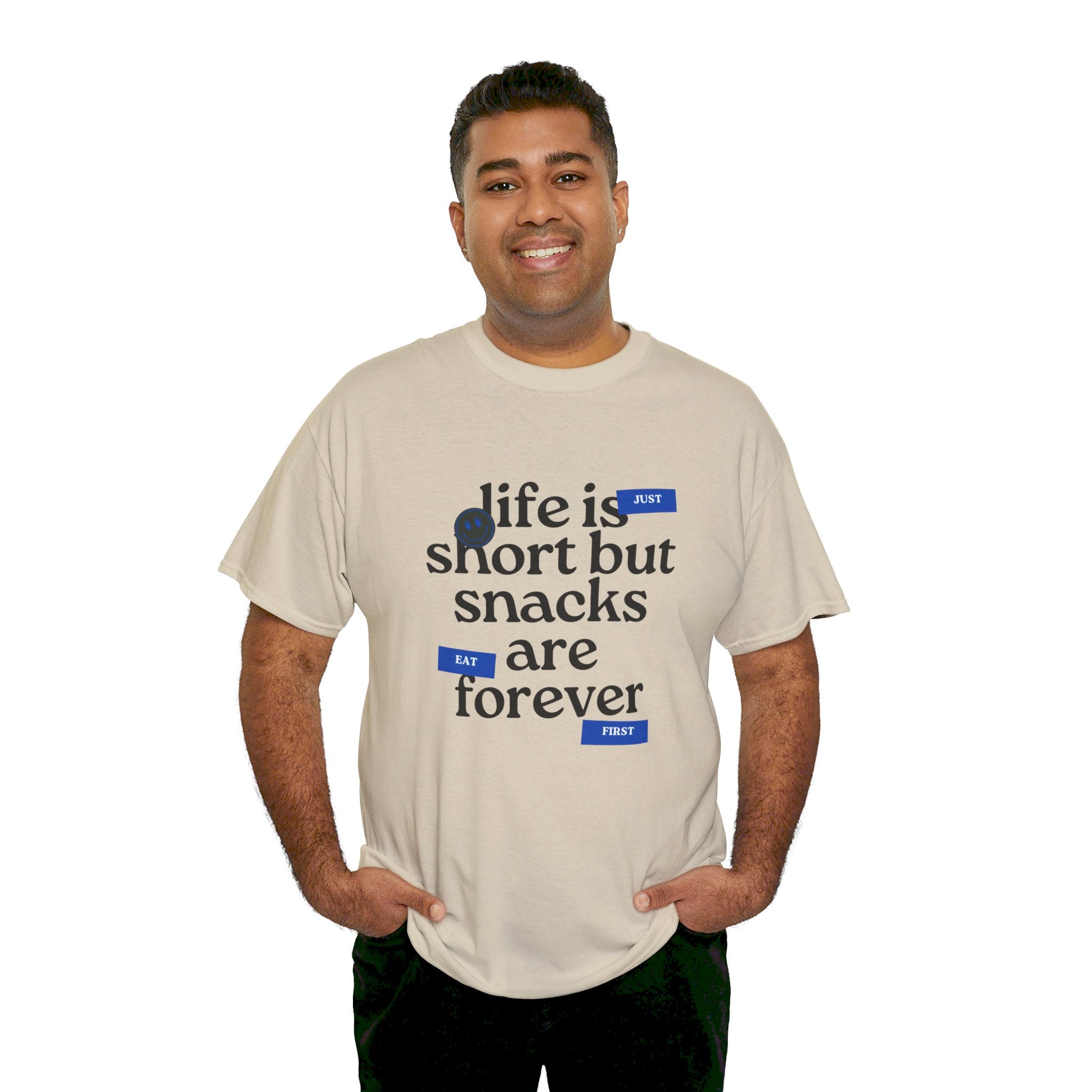 Life Is Short But Snacks Are Forever Unisex T-Shirt