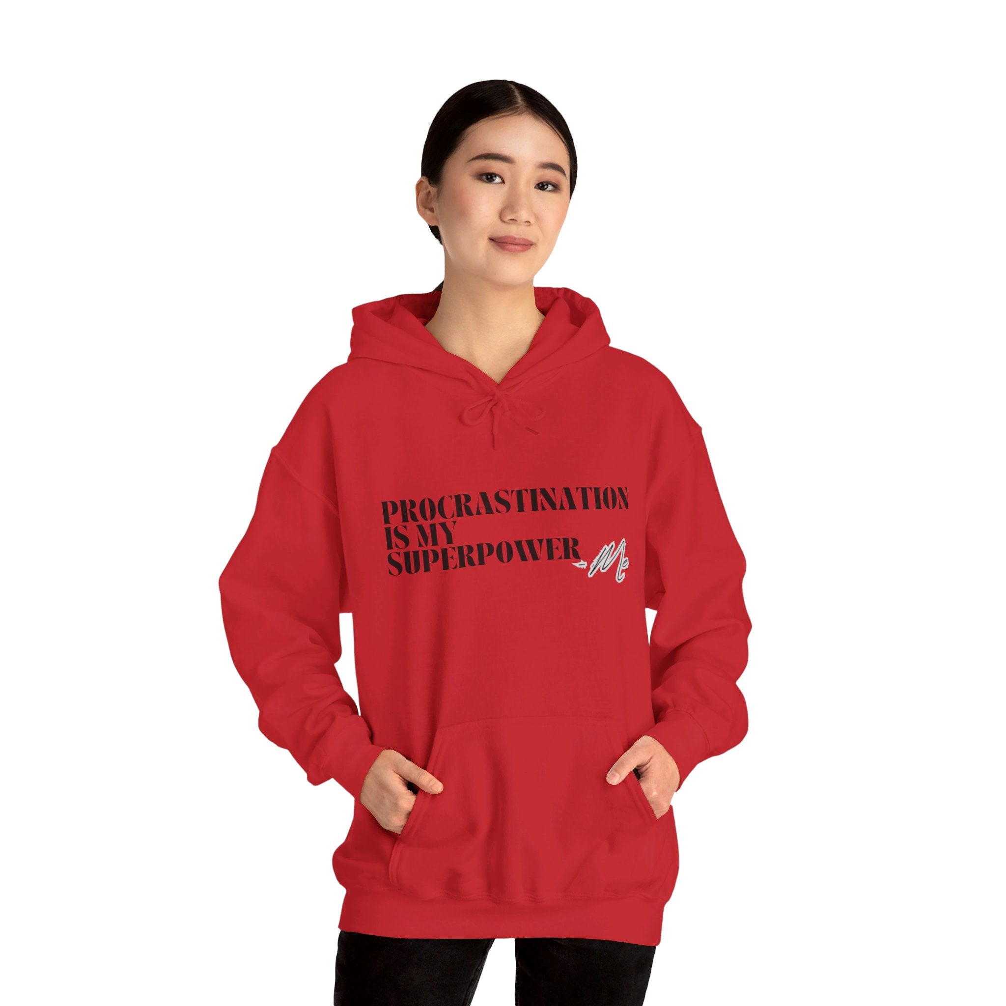 Procrastination Is My Superpower Unisex Hooded Sweatshirt