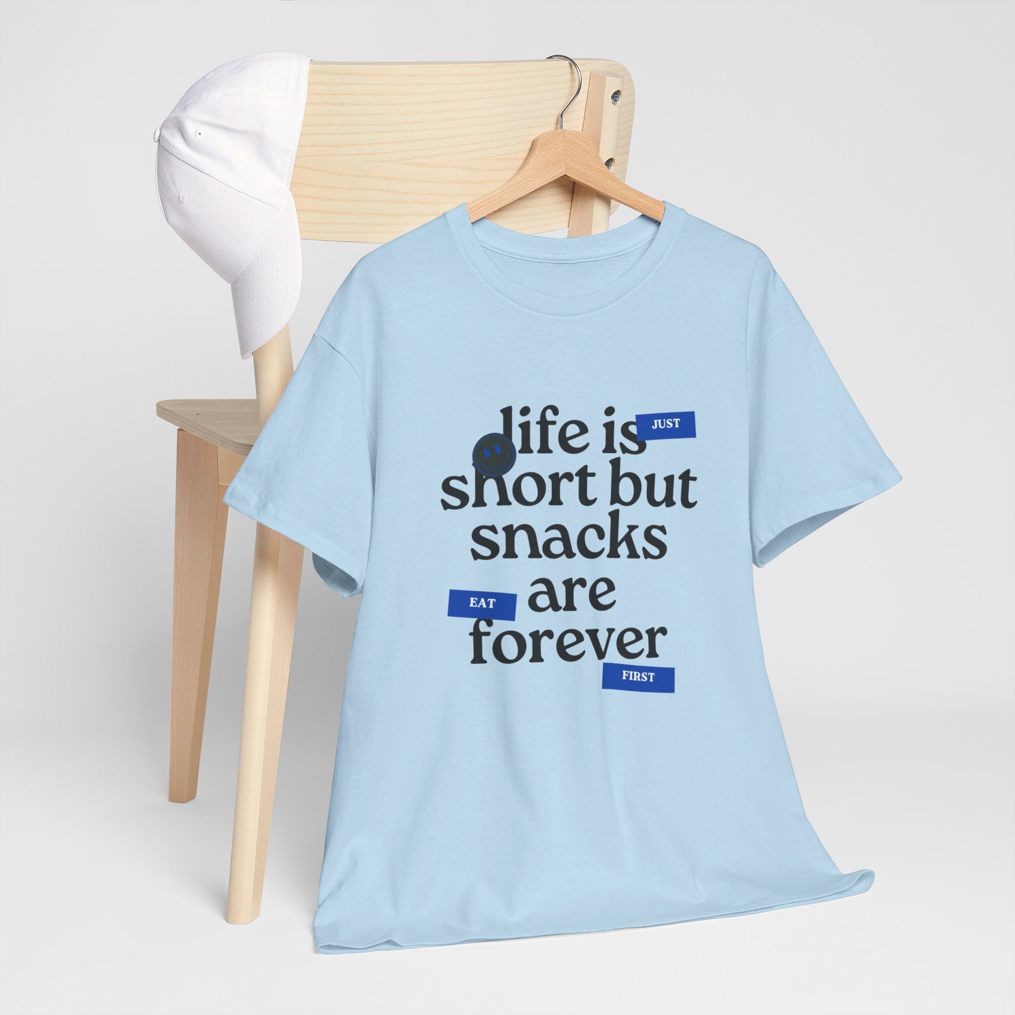 Life Is Short But Snacks Are Forever Unisex T-Shirt