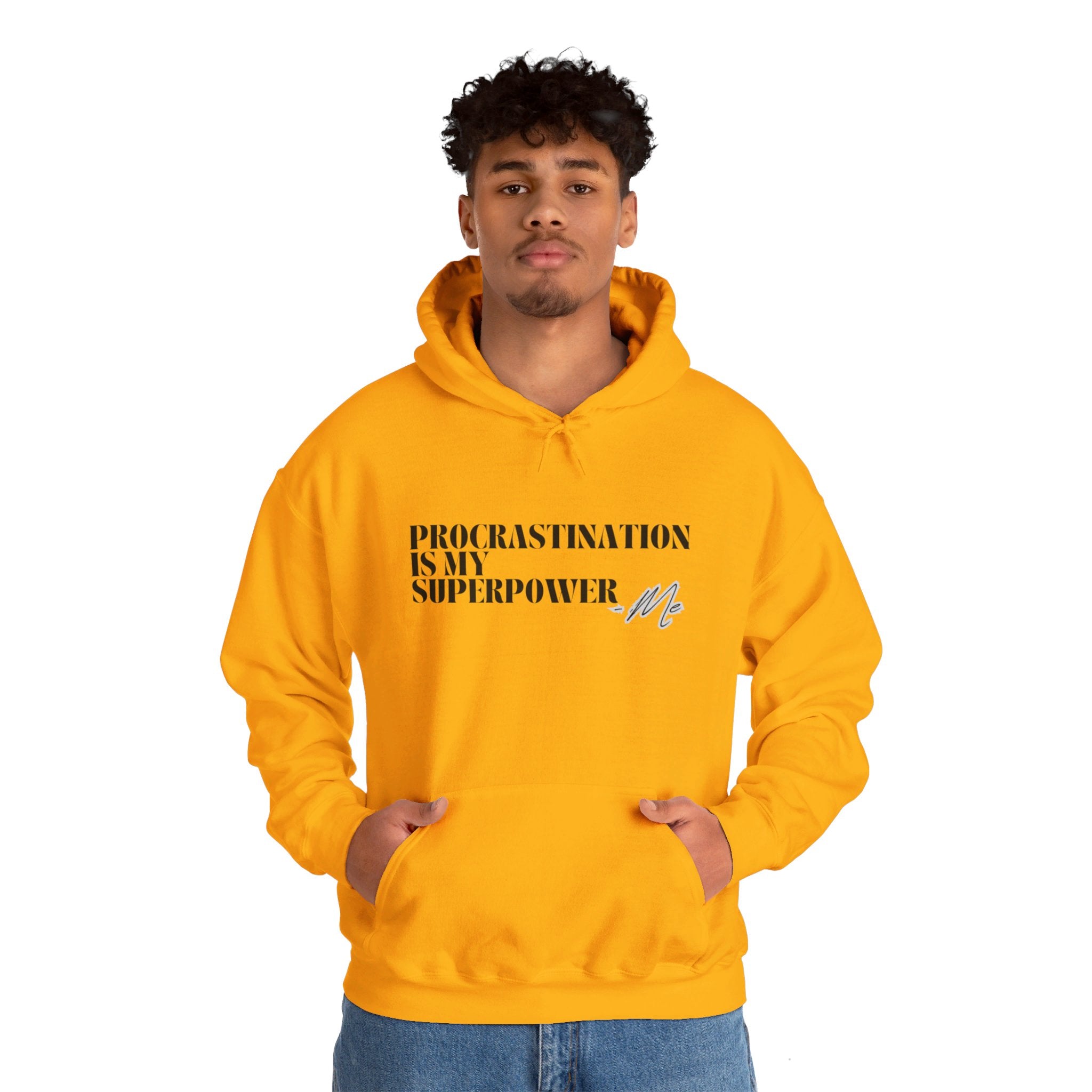 Procrastination Is My Superpower Unisex Hooded Sweatshirt