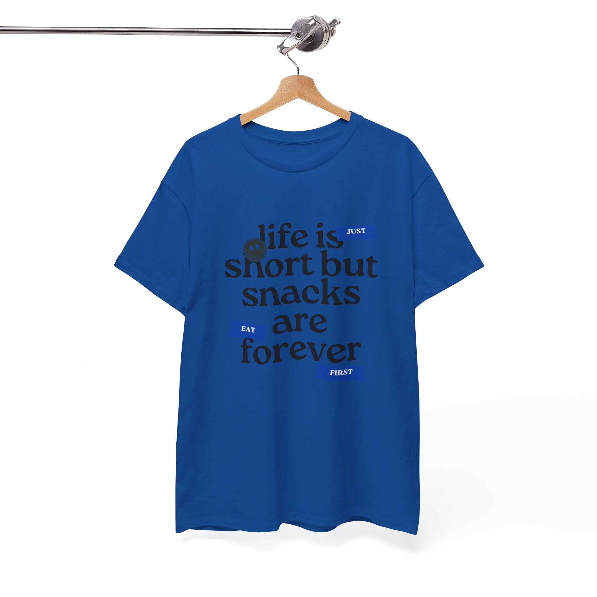 Life Is Short But Snacks Are Forever Unisex T-Shirt