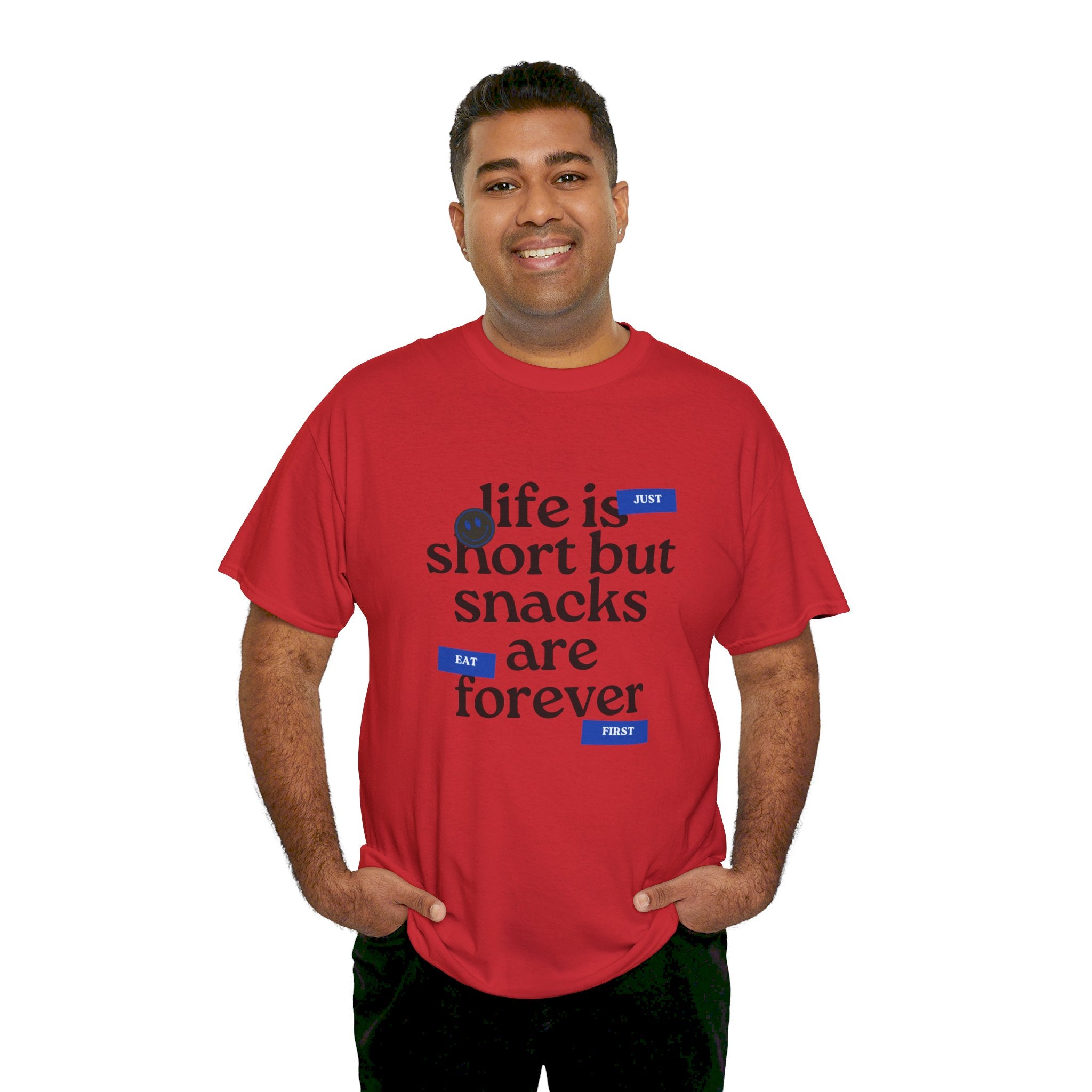 Life Is Short But Snacks Are Forever Unisex T-Shirt