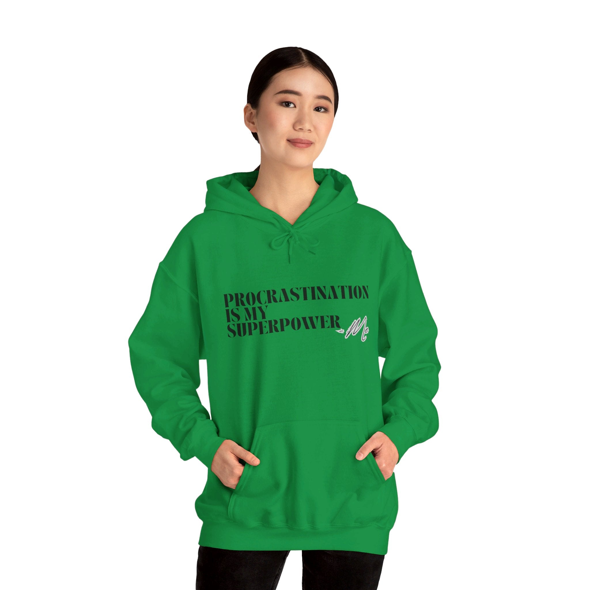 Procrastination Is My Superpower Unisex Hooded Sweatshirt