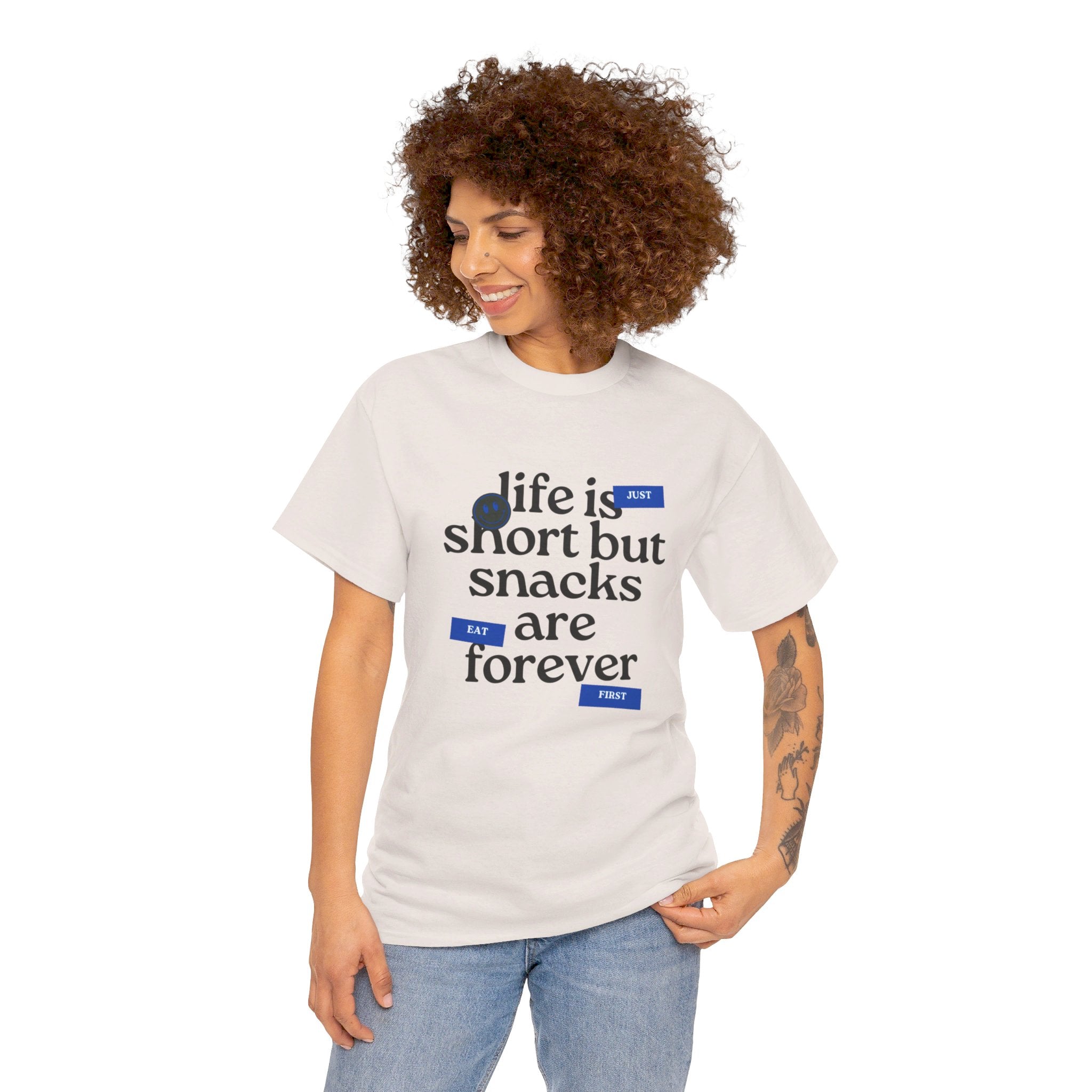 Life Is Short But Snacks Are Forever Unisex T-Shirt