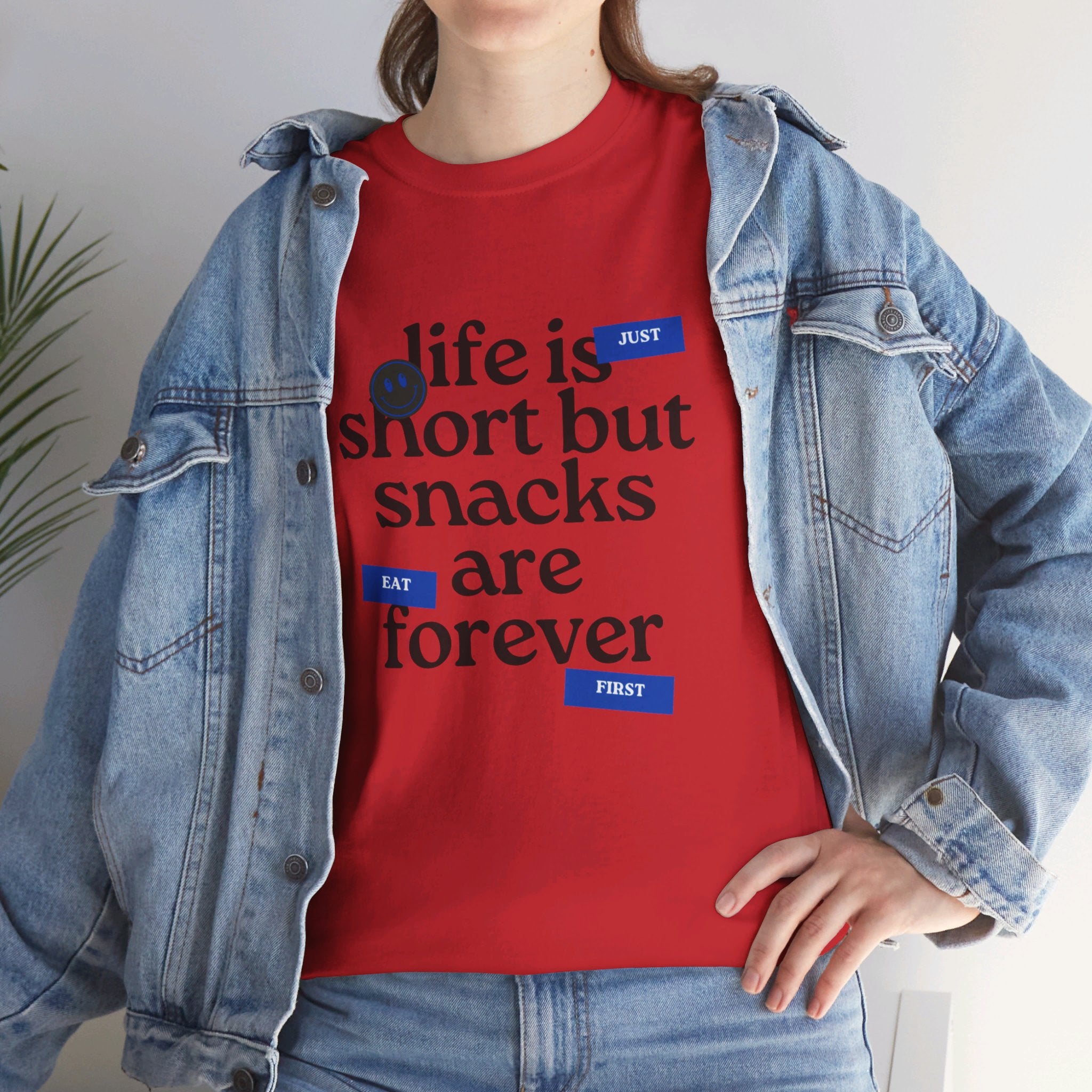 Life Is Short But Snacks Are Forever Unisex T-Shirt