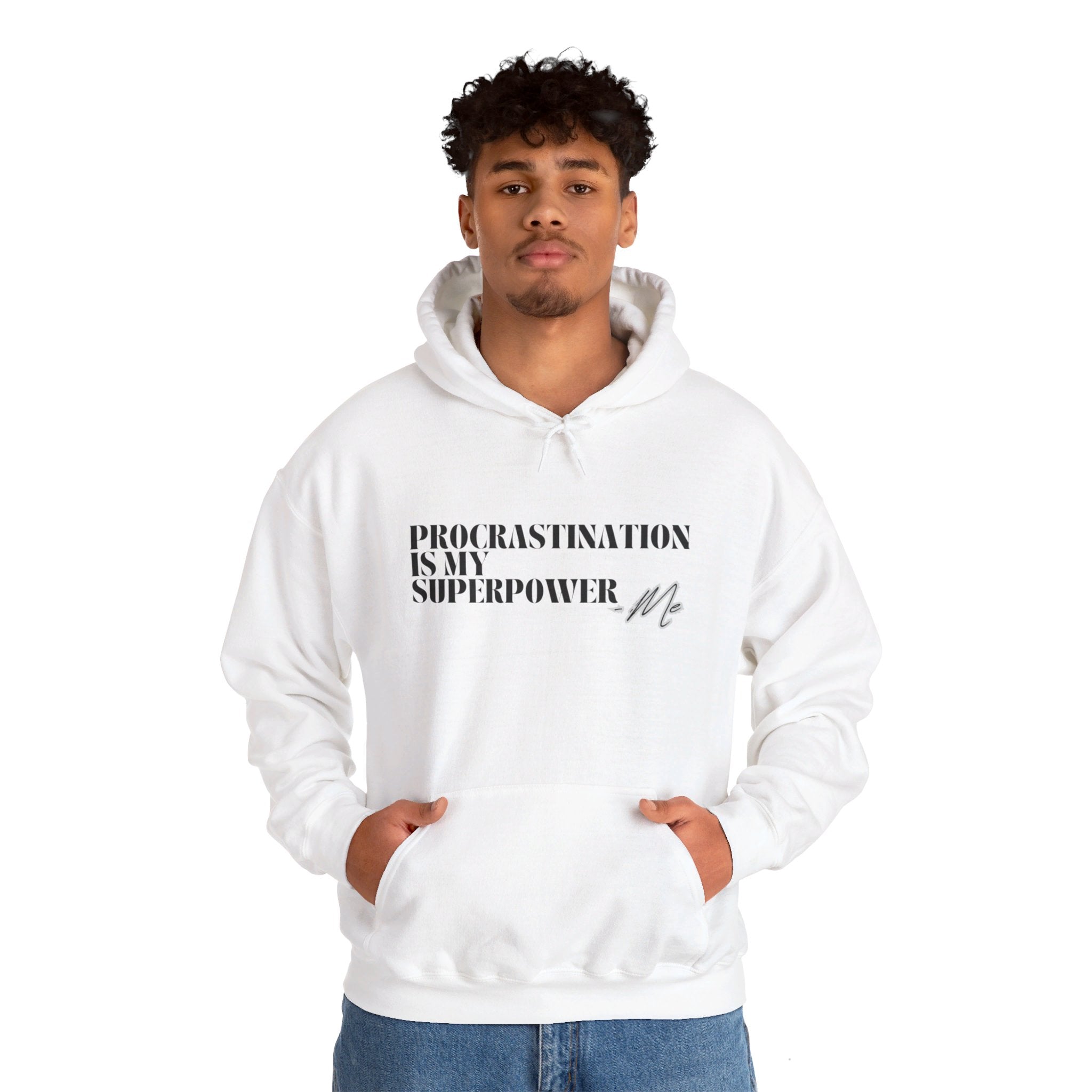 Procrastination Is My Superpower Unisex Hooded Sweatshirt