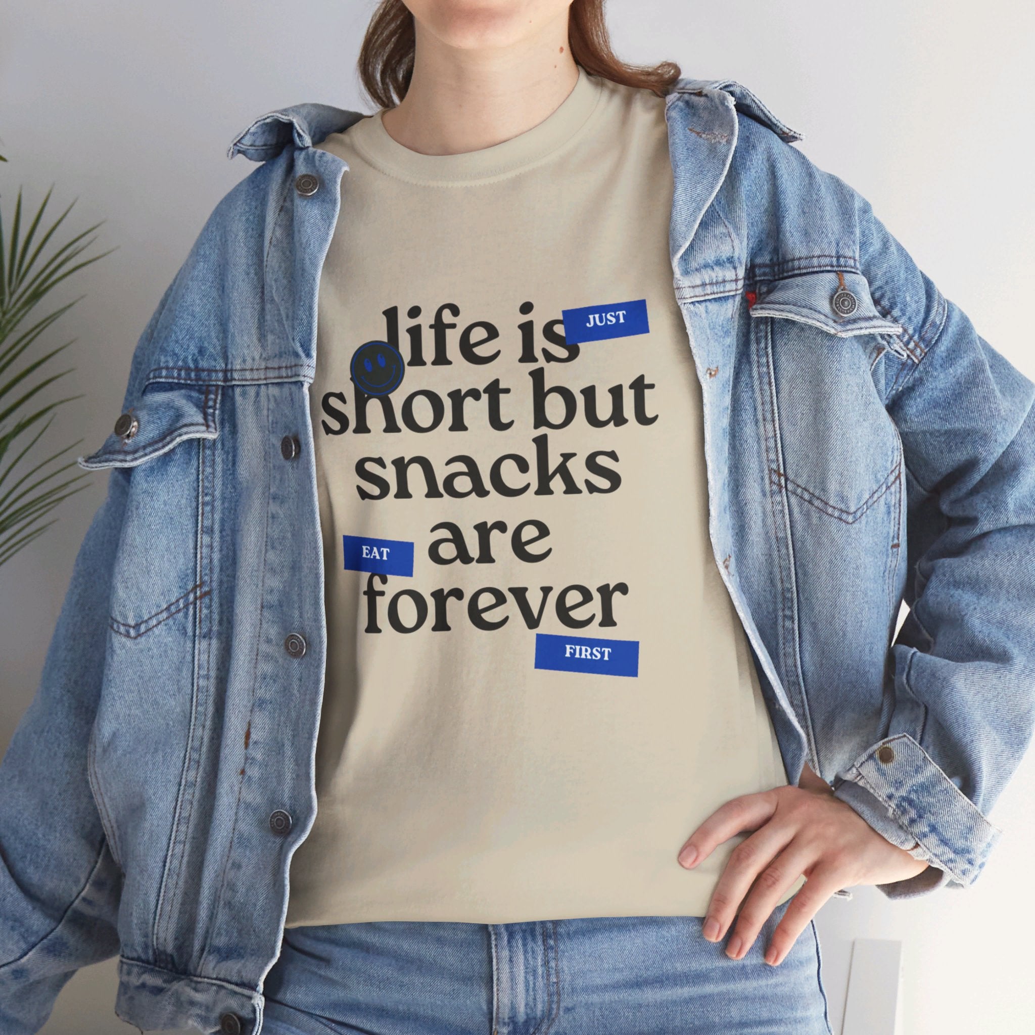 Life Is Short But Snacks Are Forever Unisex T-Shirt