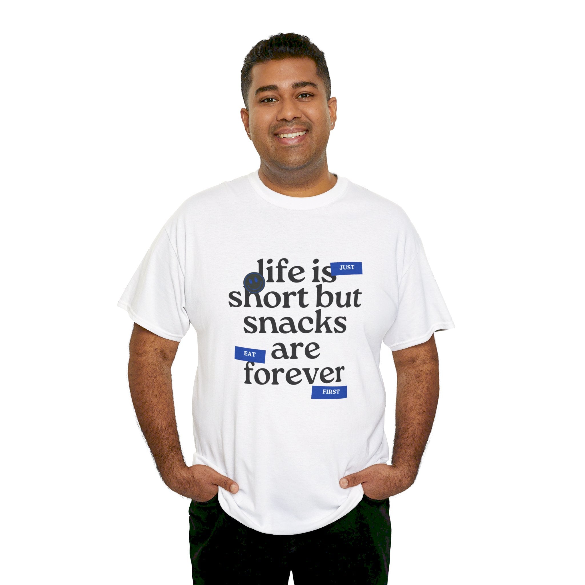 Life Is Short But Snacks Are Forever Unisex T-Shirt