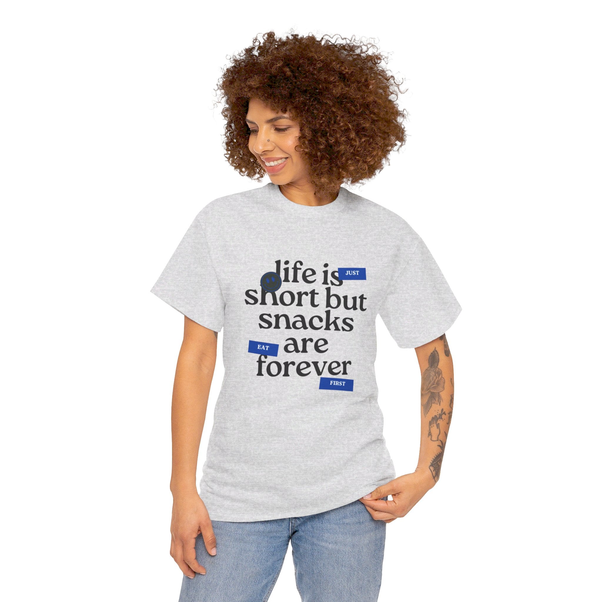 Life Is Short But Snacks Are Forever Unisex T-Shirt