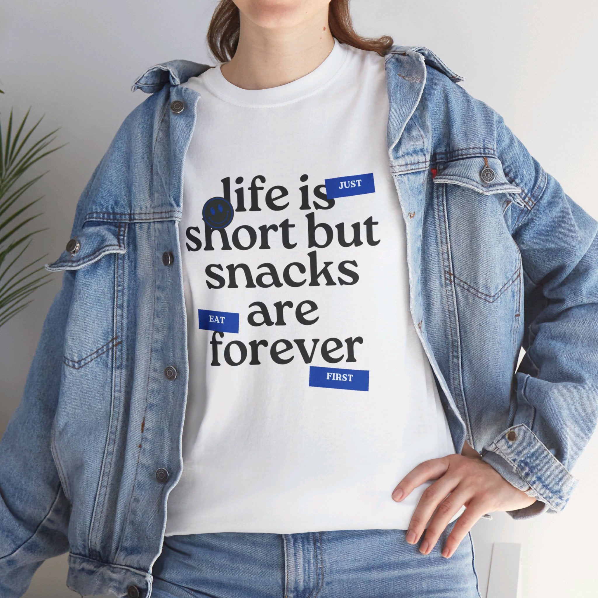 Life Is Short But Snacks Are Forever Unisex T-Shirt